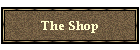 The Shop