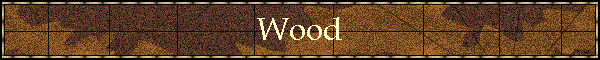 Wood